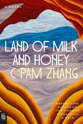 Zhang, C Pam | Land of Milk and Honey