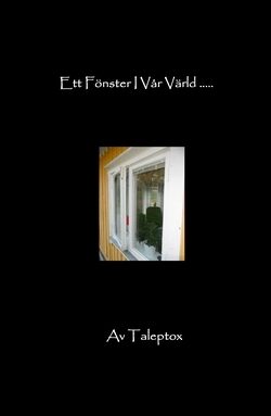 Taleptox | Ett fönster i vår värld
