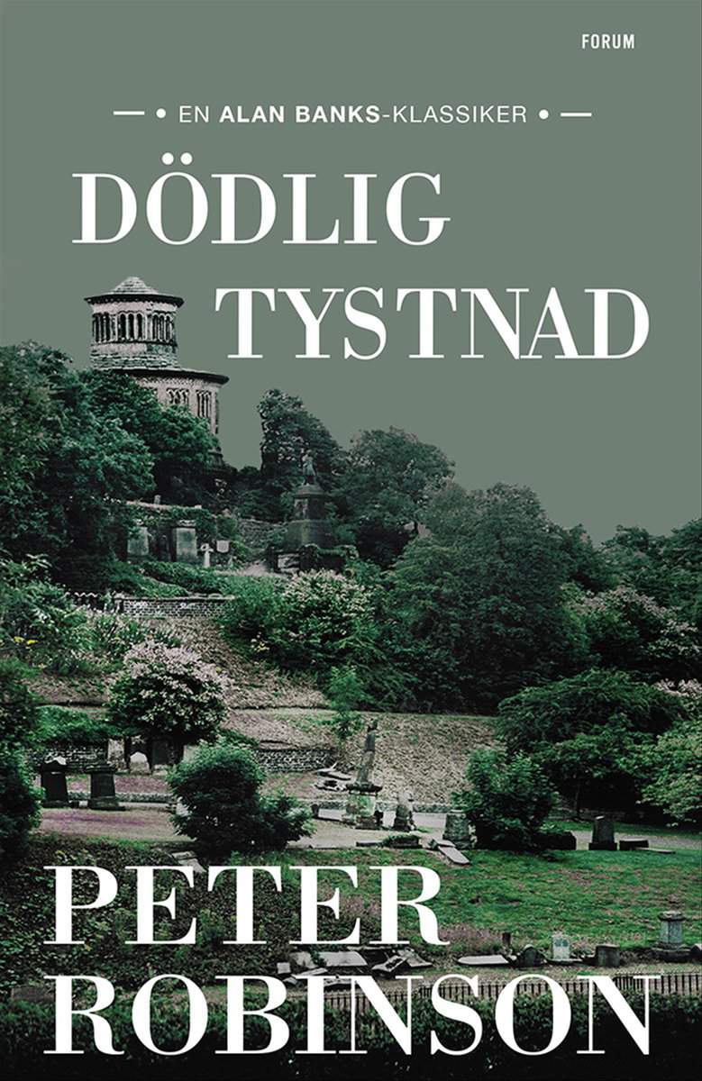 Robinson, Peter | Dödlig tystnad