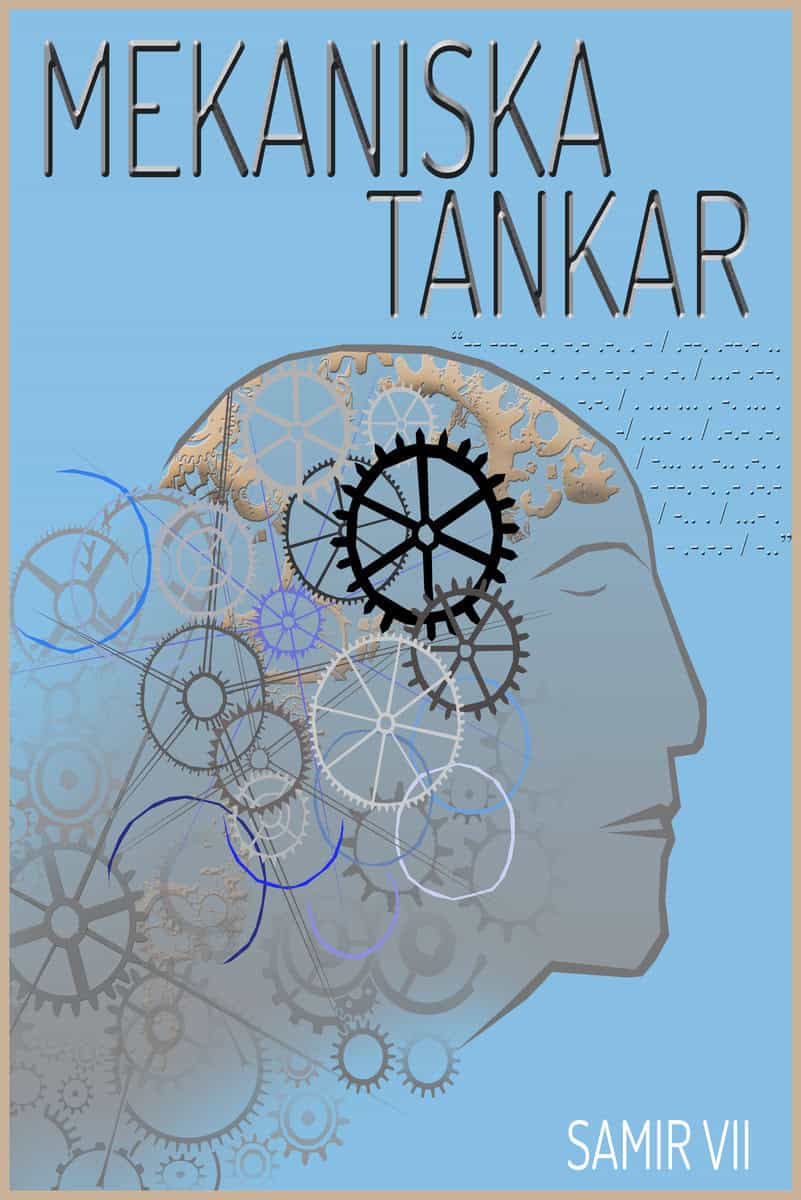 Samir VII | Mekaniska tankar