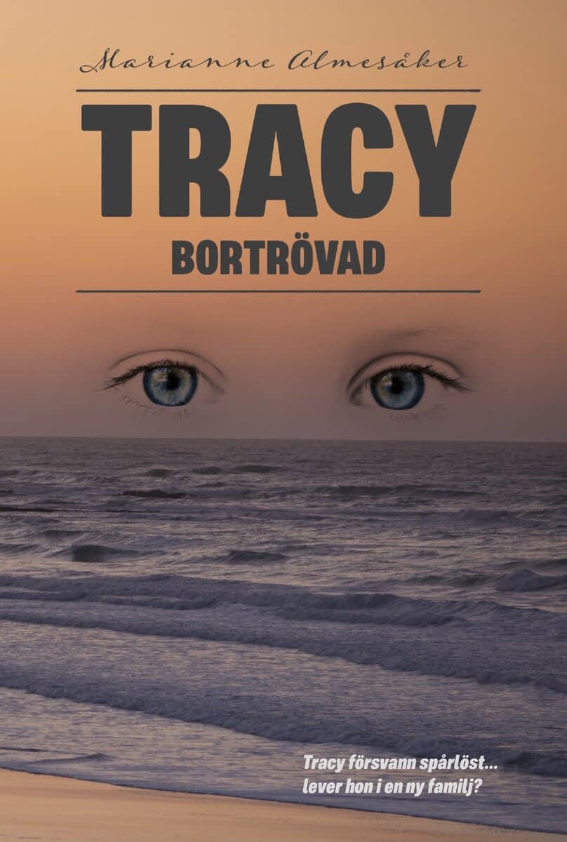 Almesåker, Marianne | Tracy : Bortrövad
