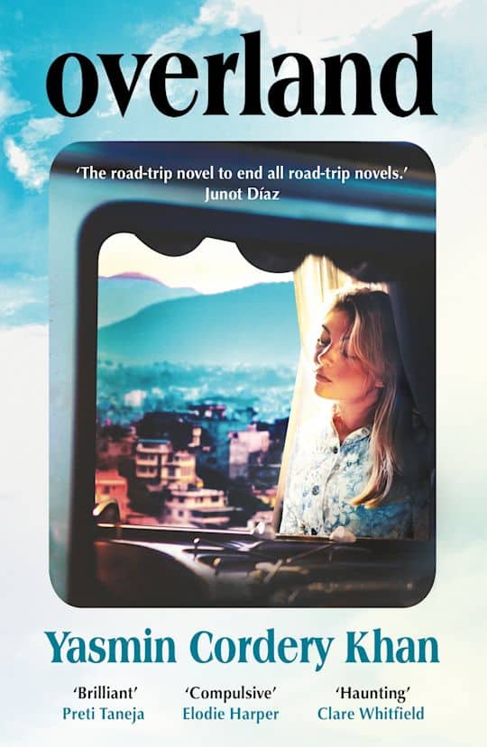 Cordery Khan, Yasmin | Overland