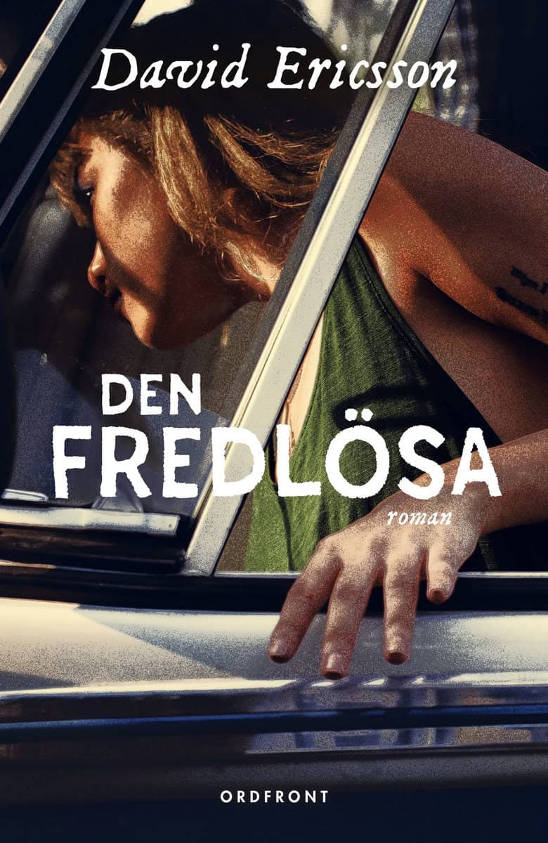 Ericsson, David | Den fredlösa