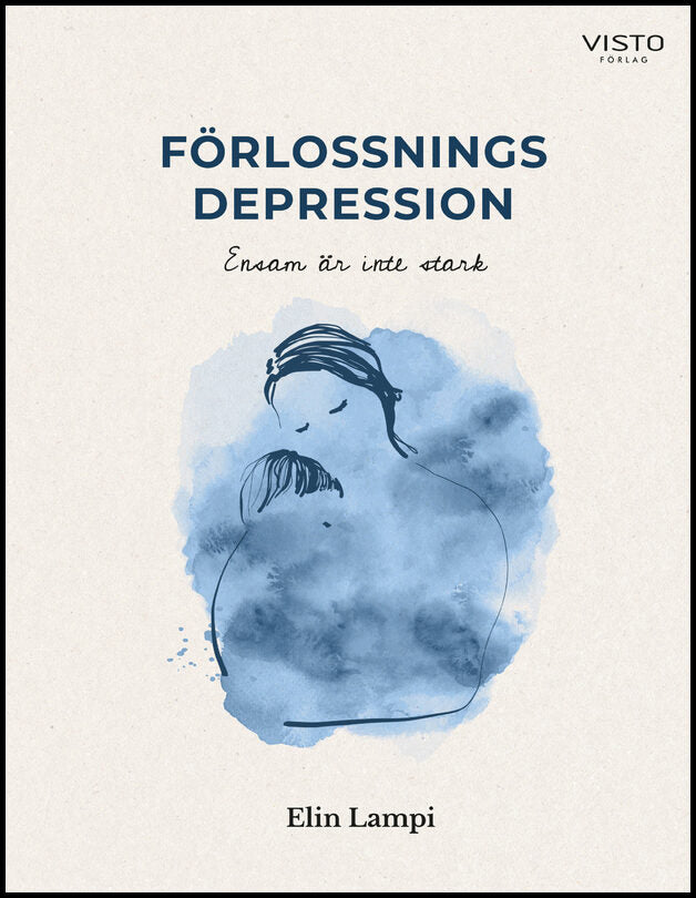 Lampi, Elin | Förlossningsdepression : Ensam är inte stark