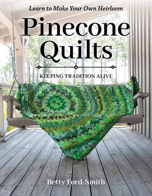 Betty Ford-Smith | Pinecone Quilts