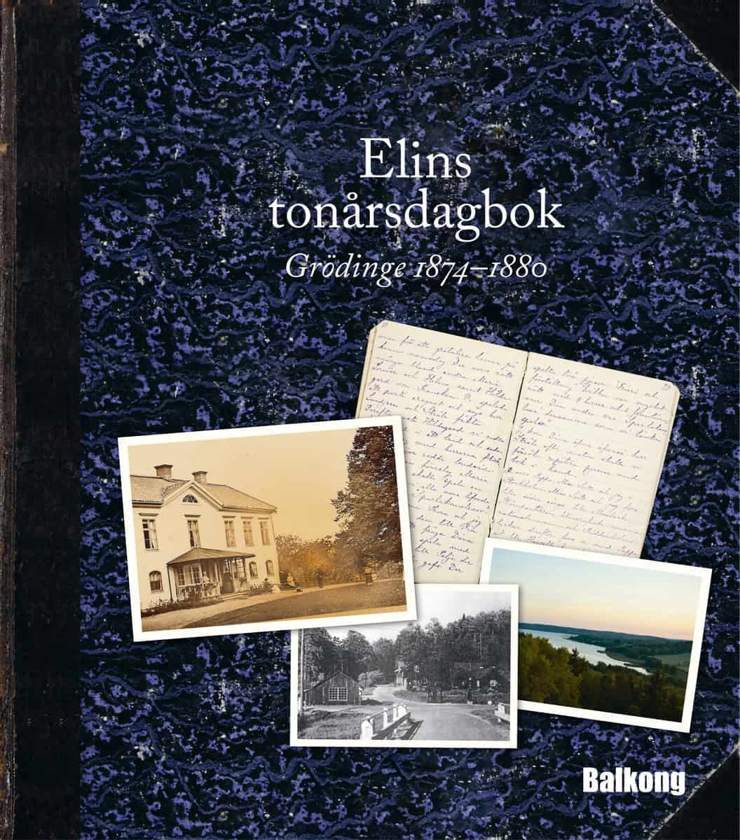Gramén, Barbro | Sirenius, Elin | Elins tonårsdagbok : Grödinge 1874-1880