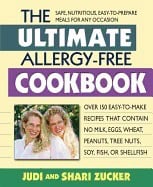 Judi | Shari Zucker | Ultimate Allergy-Free Cookbook : Over 150 Easy-to-Make Recipes That Contain No Milk, Eggs, Wheat, ...