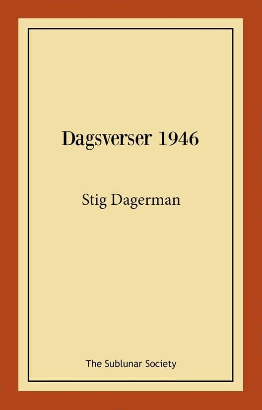 Dagerman, Stig | Dagsverser 1946