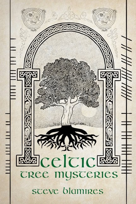 Steve Blamires | Celtic Tree Mysteries