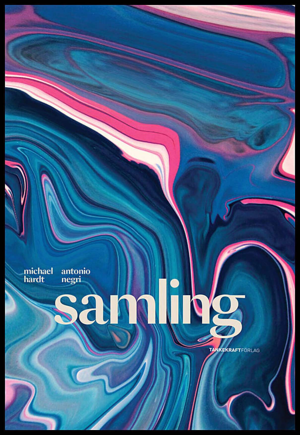 Hardt, Michael | Negri, Antonio | Samling