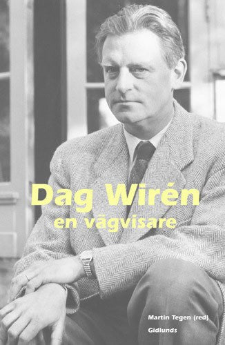 Dag Wirén : En vägvisare