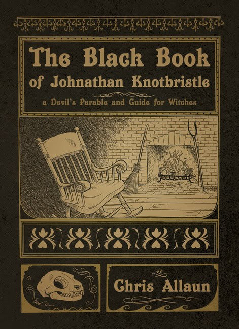 Chris Allaun | Black Book Of Johnathan Knotbristle