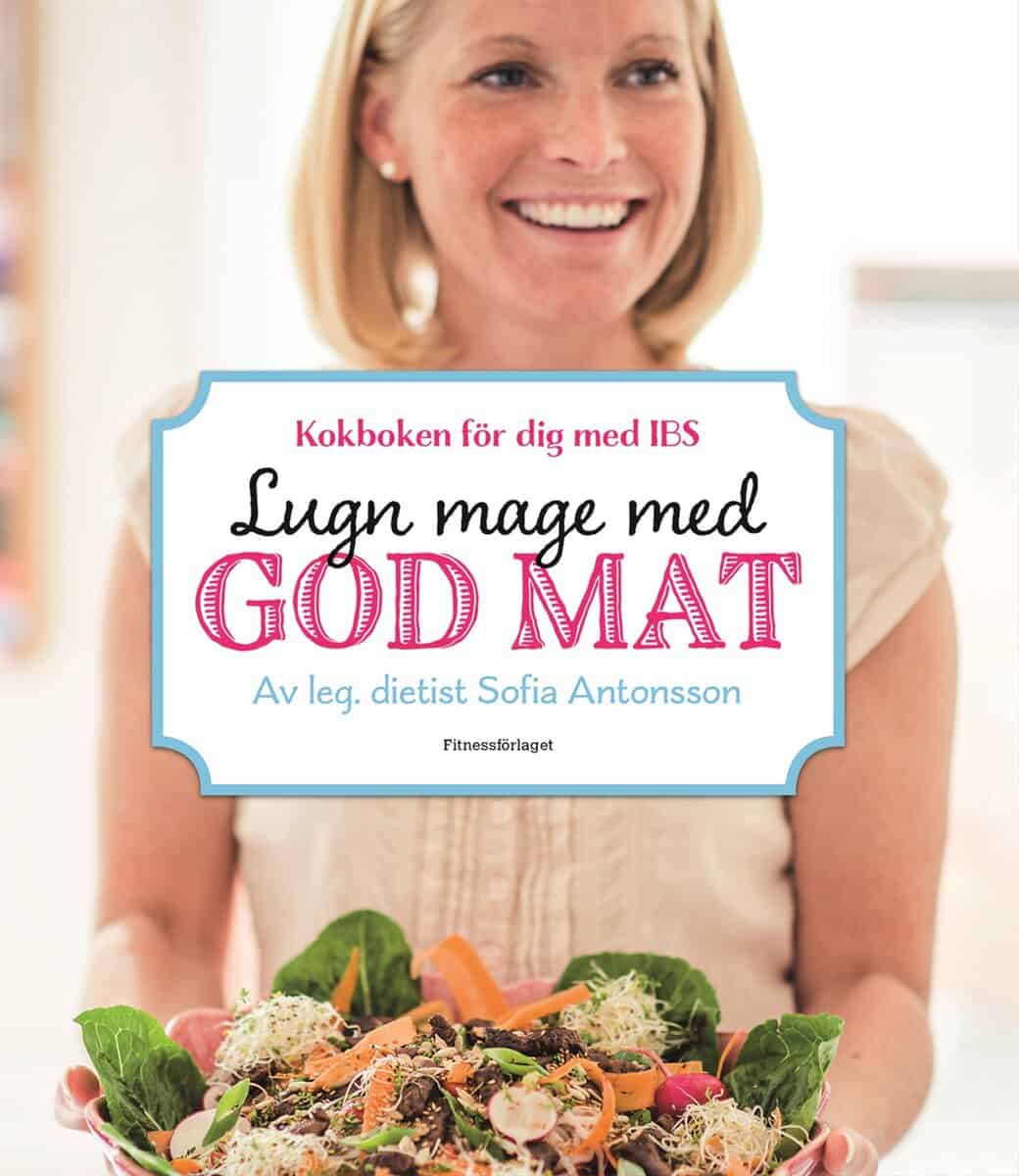 Antonsson, Sofia | Lugn mage med god mat : Kokboken för dig med IBS
