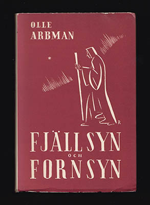 Arbman, Olle | Fjällsyn och fornsyn