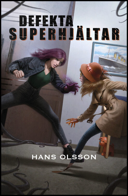 Olsson, Hans | Defekta superhjältar