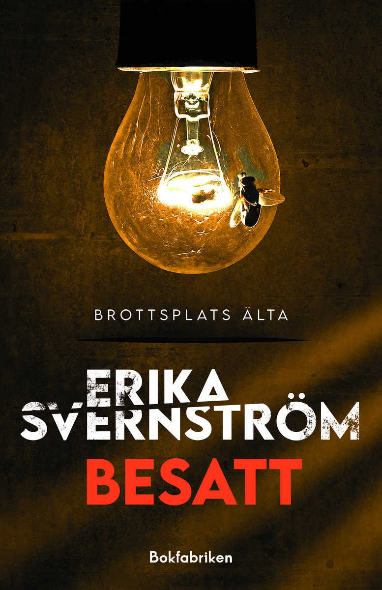 Svernström, Erika | Besatt