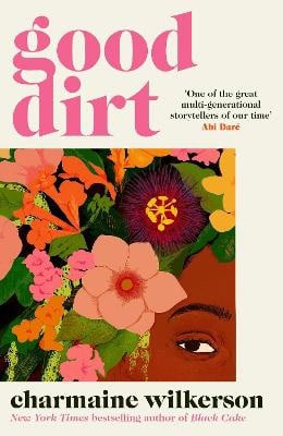 Wilkerson, Charmaine | Good Dirt