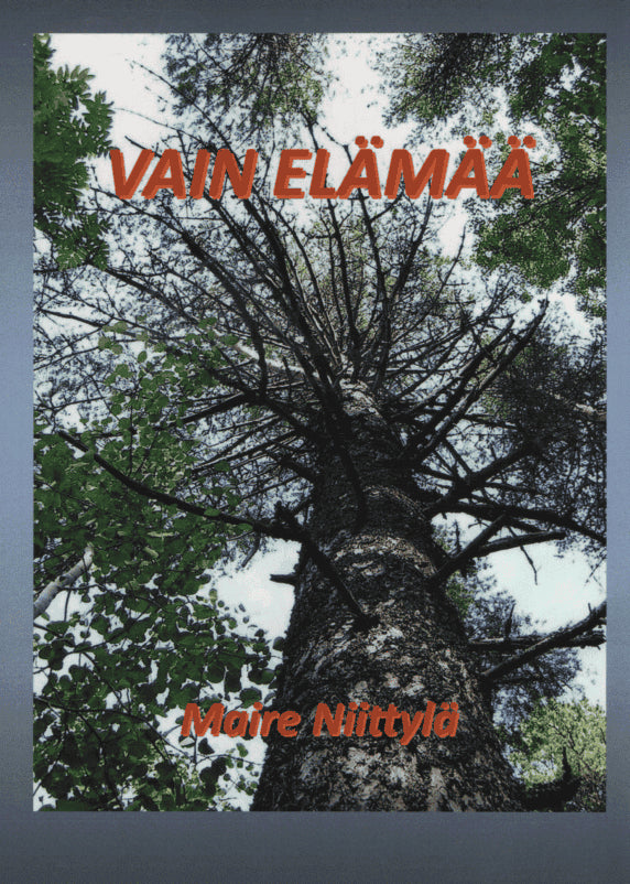 Niittylä, Maire | Vain elämää