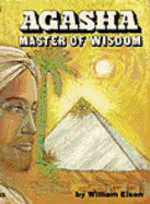 William Eisen | Agasha Master Of Wisdom