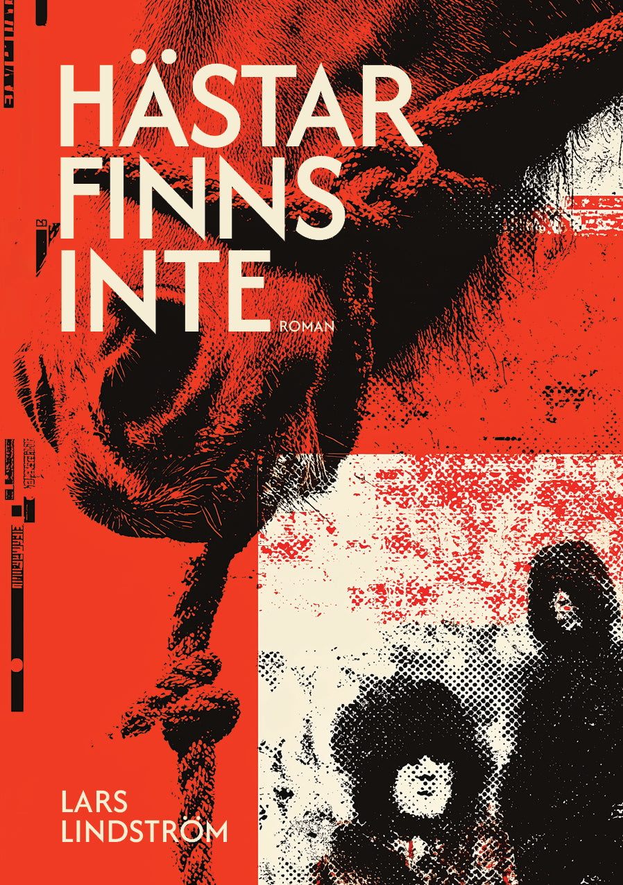 Lars Lindström | Hästar finns inte