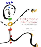 Ilchi Lee | Calligraphic Meditation For Everyday Happiness (Mini Edition) Hb