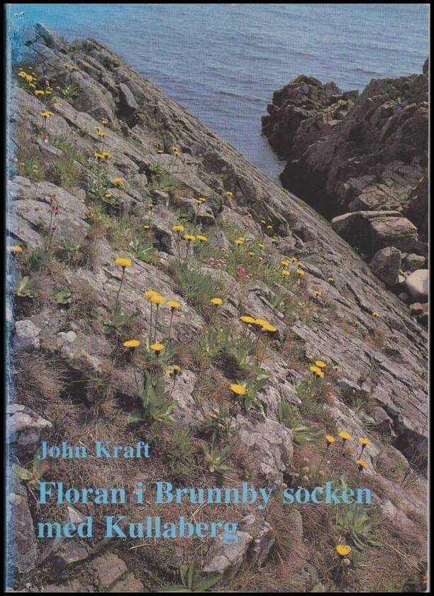 Kraft, John | Floran i Brunnby socken med Kullaberg