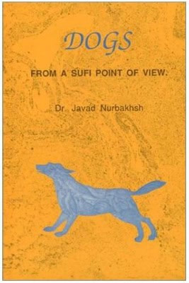 Javad Nurbakhsh | Dogs From A Sufi Point Of View