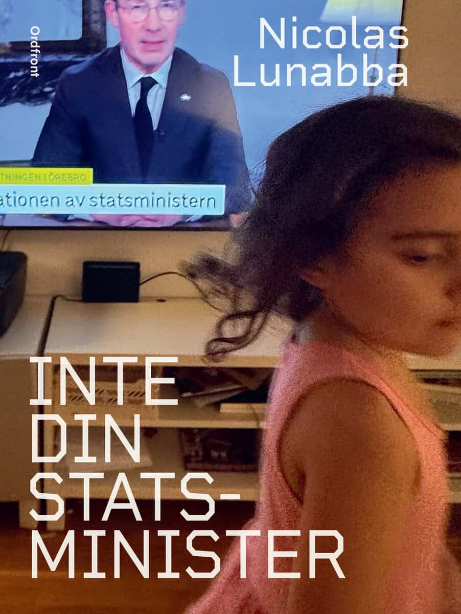 Lunabba, Nicolas | Inte din statsminister