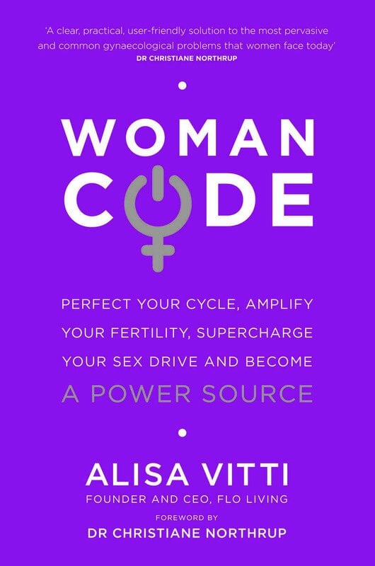 Vitti, Alisa | Womancode : Perfect your cycle, amplify your fertility, supercharge your se