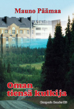 Päämaa, Mauno | Oman tiensä kulkija