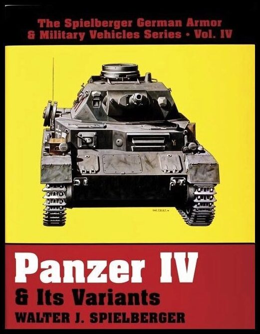 Spielberger, Walter J. | Panzer iv & its variants