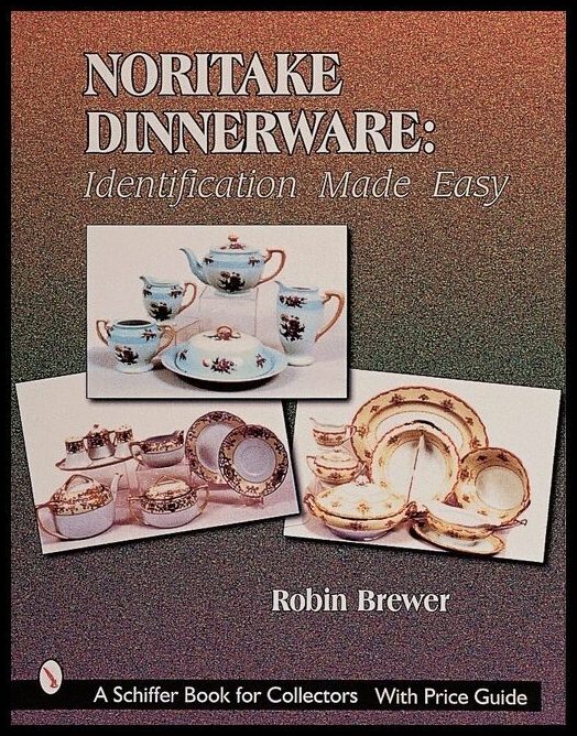 Robin Brewer | Noritake Dinnerware : Identification Made Easy