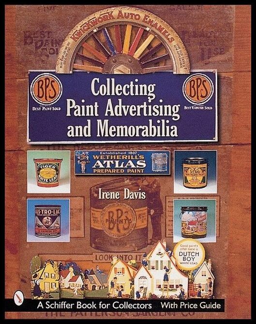 Irene Davis | Collecting Paint Advertising And Memorabilia