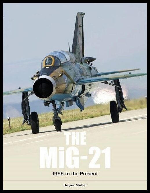 Holger Müller - Motorbuch | The Mig-21