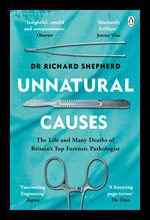 Shepherd, Dr Richard | Unnatural Causes