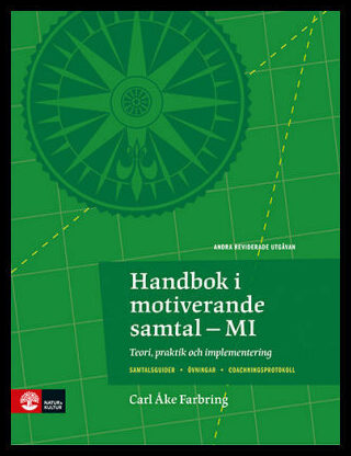 Farbring, Carl Åke | Handbok i motiverande samtal-MI : Teori, praktik och implementering 2:utgåv