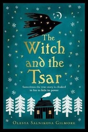 Salnikova Gilmore, Olesya | The Witch and the Tsar