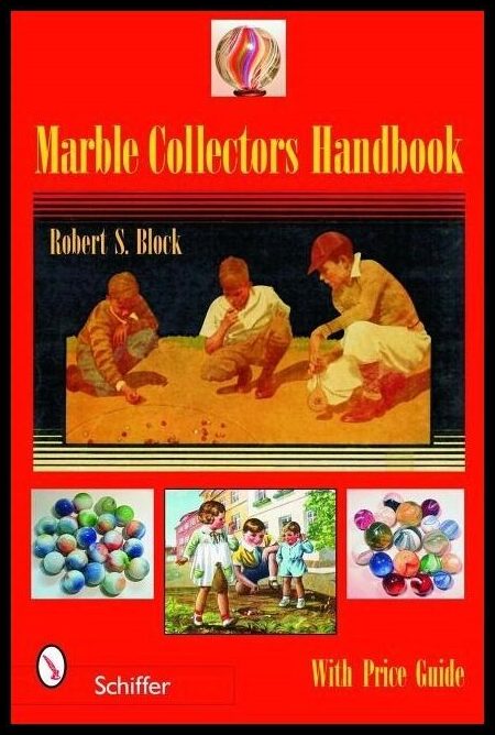 Block, Robert S | Marble collectors handbook