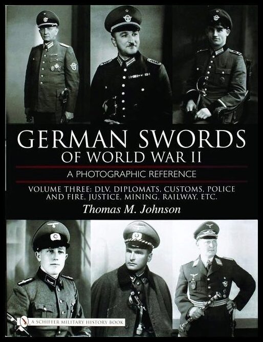 Thomas M. Johnson | German Swords Of World War Ii : A Photographic Reference