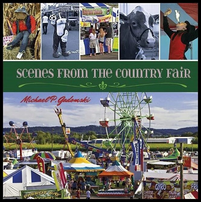 Michael P. Gadomski | Scenes From The Country Fair
