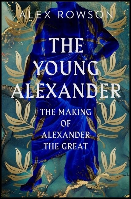 Rowson, Alex | The Young Alexander