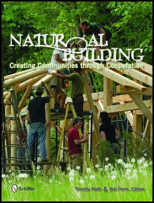 Ferris, Bob | Natural building : Creating communities through cooperation