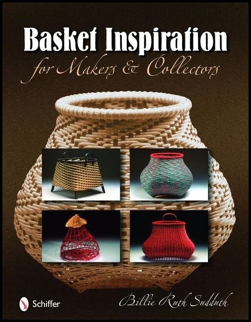 Billie Ruth Sudduth | Basket Inspiration : For Makers & Collectors