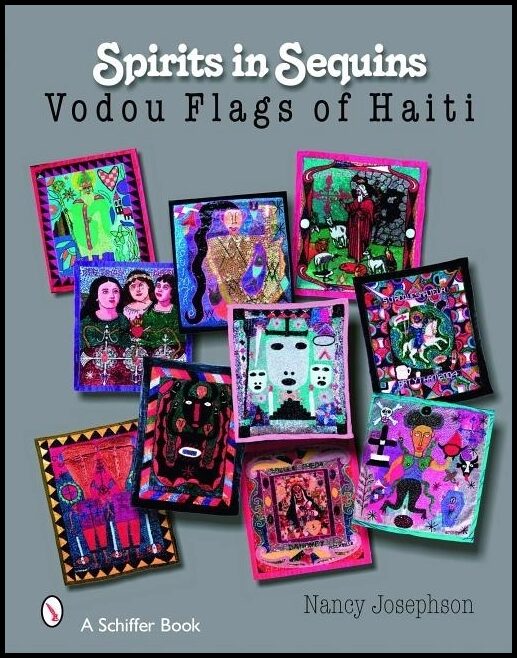 Nancy Josephson | Spirits In Sequins : Vodou Flags of Haiti