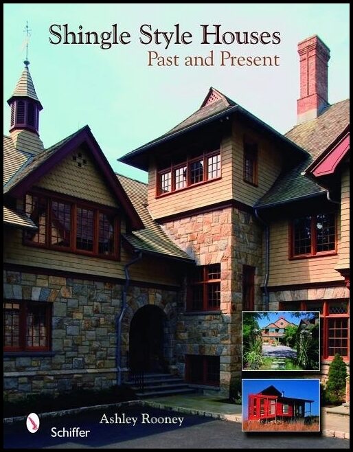 Ashley Rooney | Shingle Style Homes : Past & Present