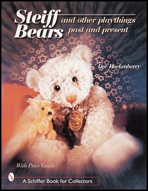 Dee Hockenberry | Steiff® Bears And Other Playthings Past And Present