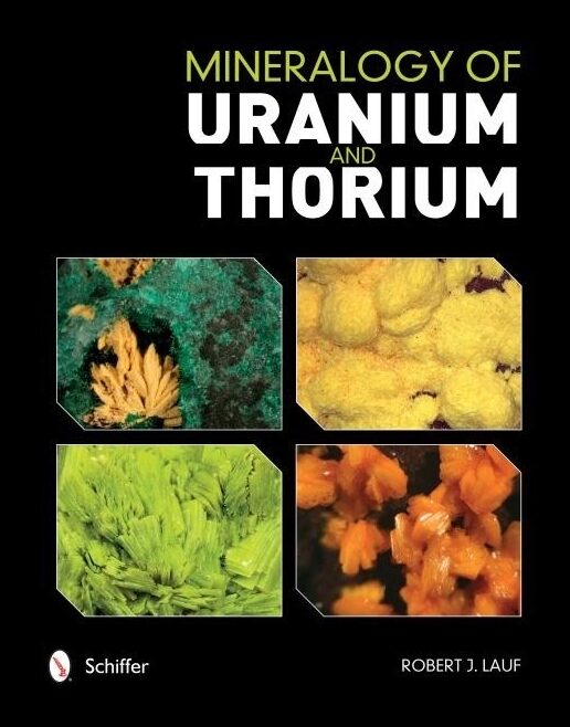 Lauf, Robert J., Phd. | Mineralogy of uranium and thorium
