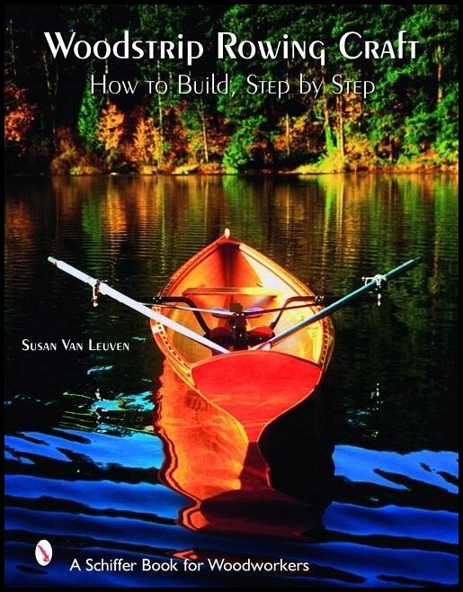 Leuven, Susan Van | Woodstrip rowing craft