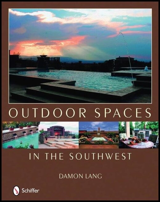 Damon Lang | Outdoor Spaces In The Southwest