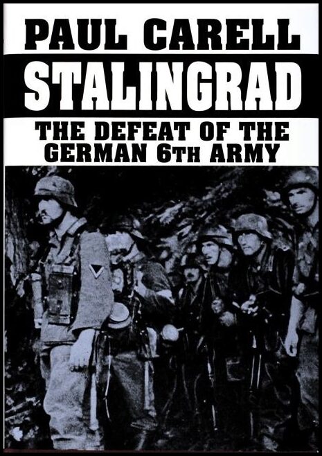 Carell, Paul | Stalingrad : The defeat of the german 6th army
